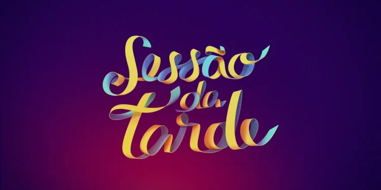 sessão da tarde