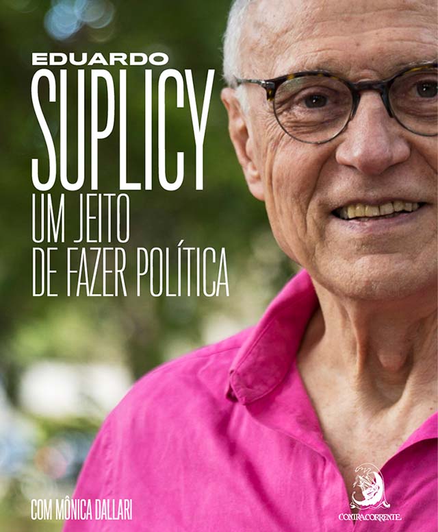 Suplicy lança primeiro volume de sua autobiografia