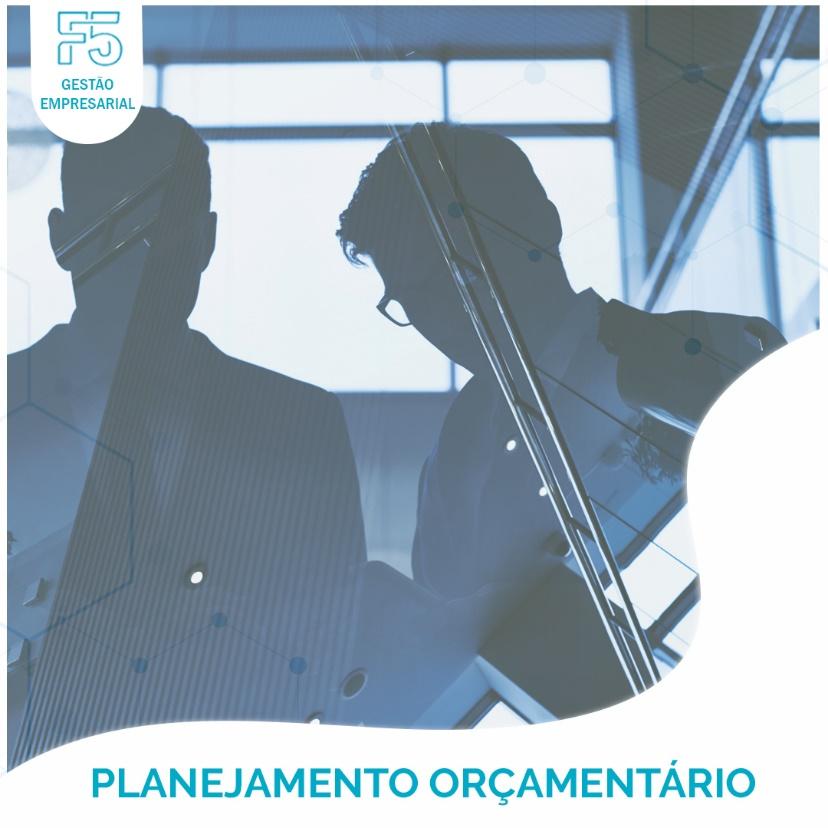 Gestão empresarial: planejamento orçamentário