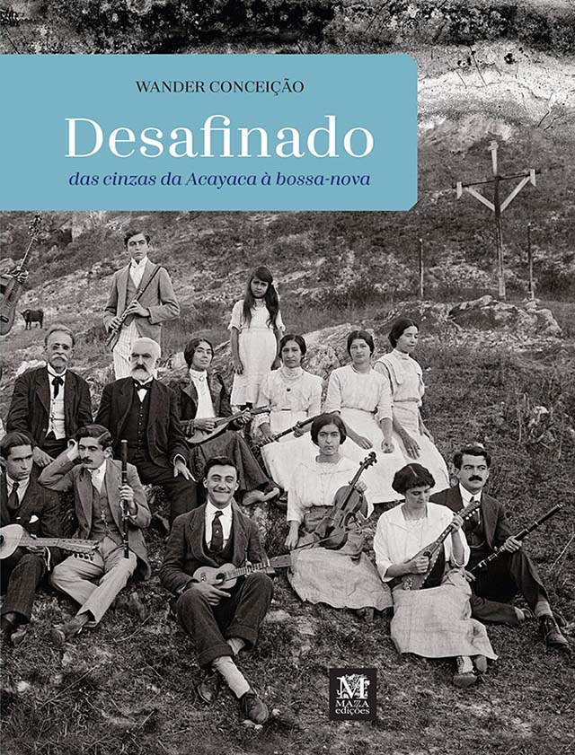 Desafinado conta a história de Diamantina