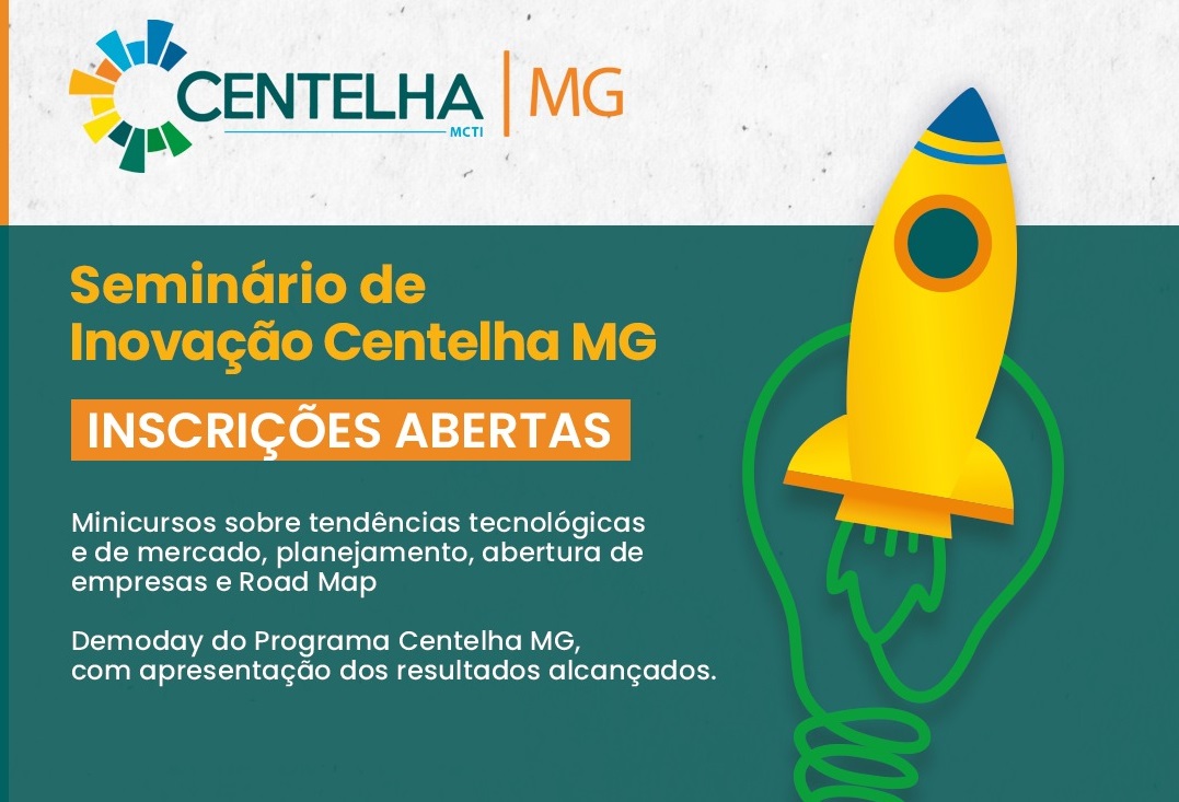 Seminário de Inovação Centelha MG