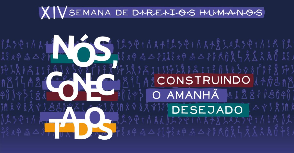 Abertura oficial da XIV Semana de Direitos Humanos de Minas Gerais