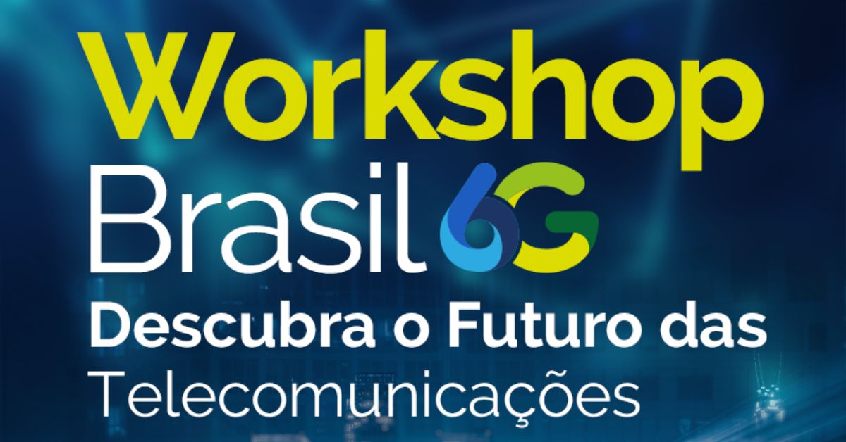 Workshop Brasil 6G