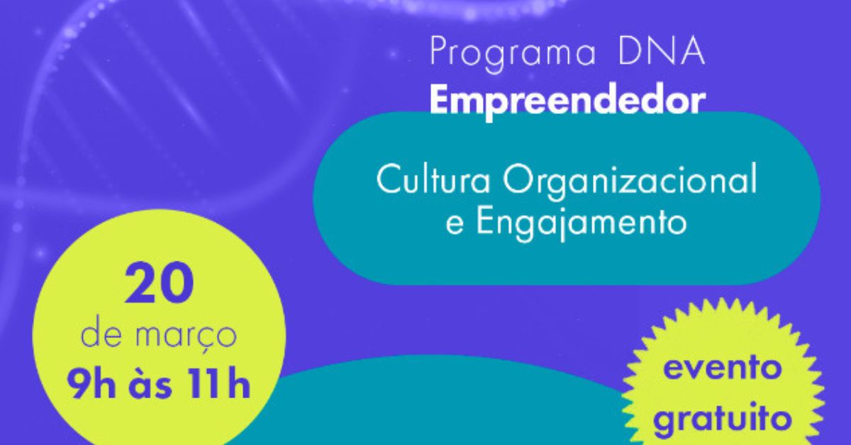 1º Encontro do DNA Empreendedor de 2024