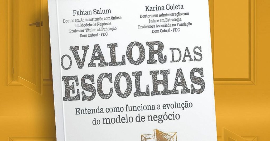 Livro O Valor Das Escolhas