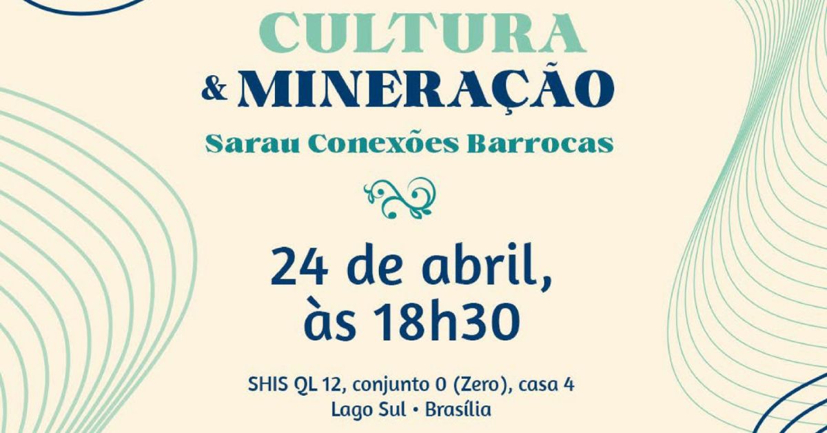 Cultura & Mineração – Sarau Conexões Barrocas