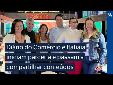 Diário do Comércio e Itatiaia iniciam parceria e passam a compartilhar conteúdos