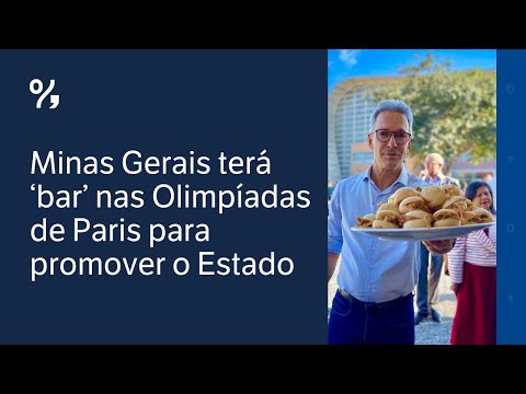 Minas Gerais terá ‘bar’ nas Olimpíadas de Paris para promover o Estado