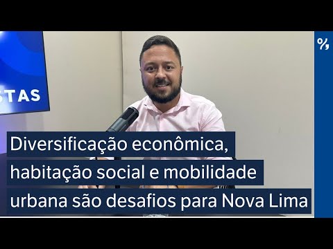 Entrevista exclusiva com João Marcelo Dieguez – Prefeito de Nova Lima