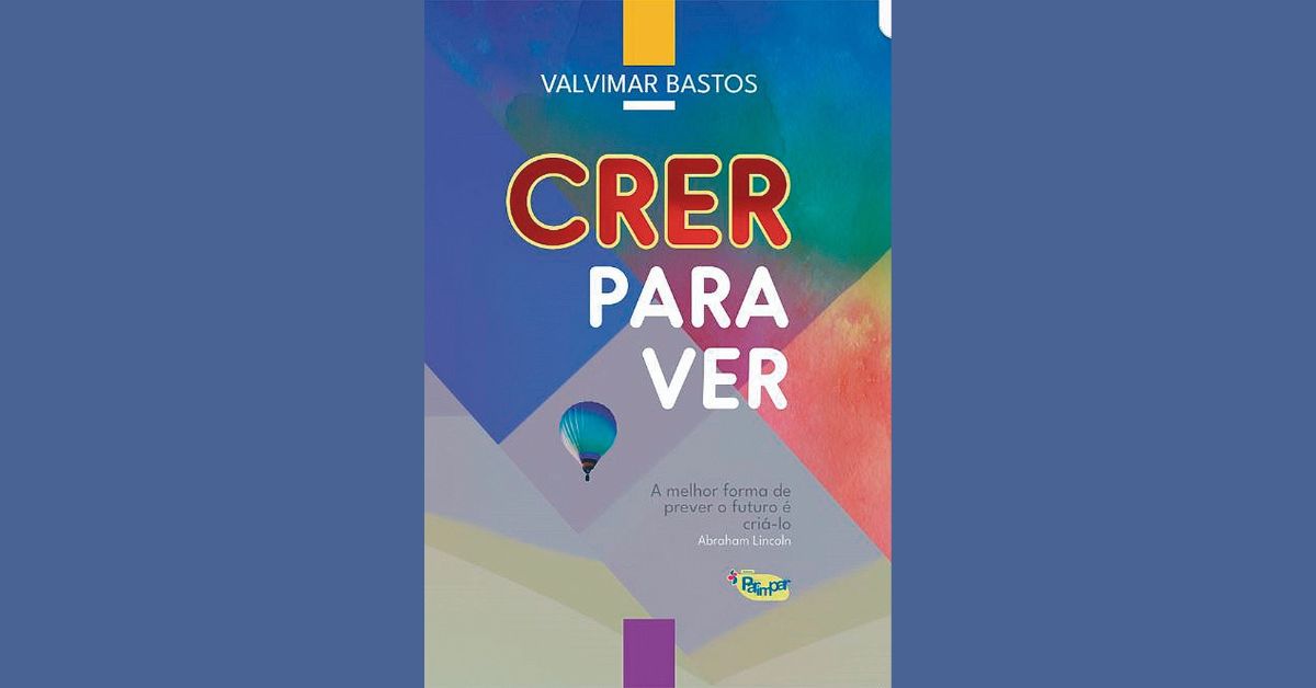 Livro ‘Crer para ver’ propõe a fé como base para a tomada de decisão