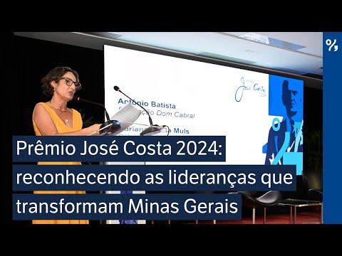 Prêmio José Costa 2024: reconhecendo as lideranças que transformam Minas Gerais