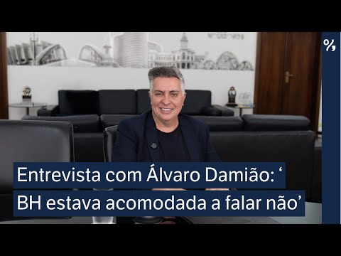 Entrevista com Álvaro Damião: “Belo Horizonte estava acomodada a falar ‘não’”