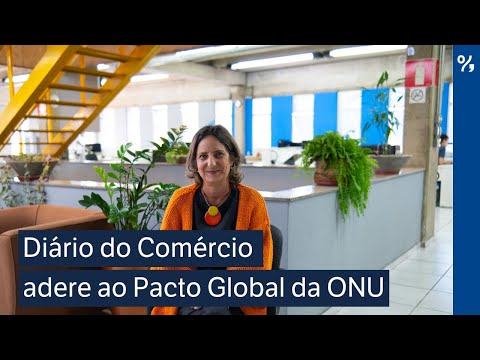 Diário do Comércio adere ao Pacto Global da ONU