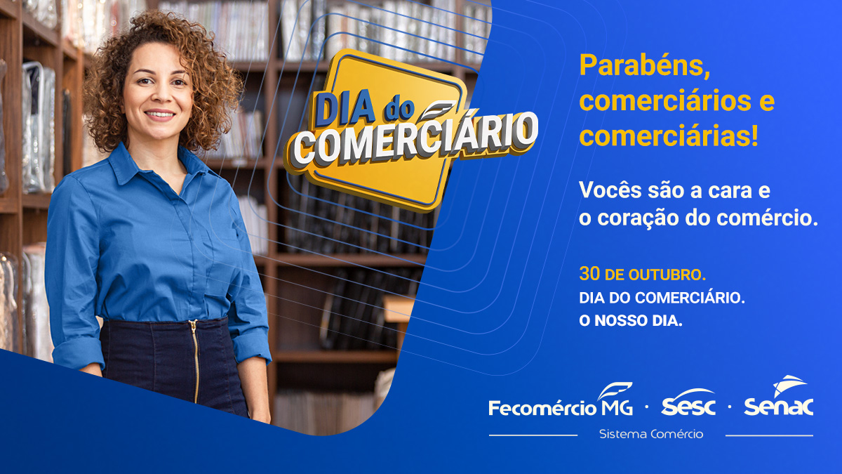 Dia do Comerciário celebra profissionais que fazem o comércio acontecer