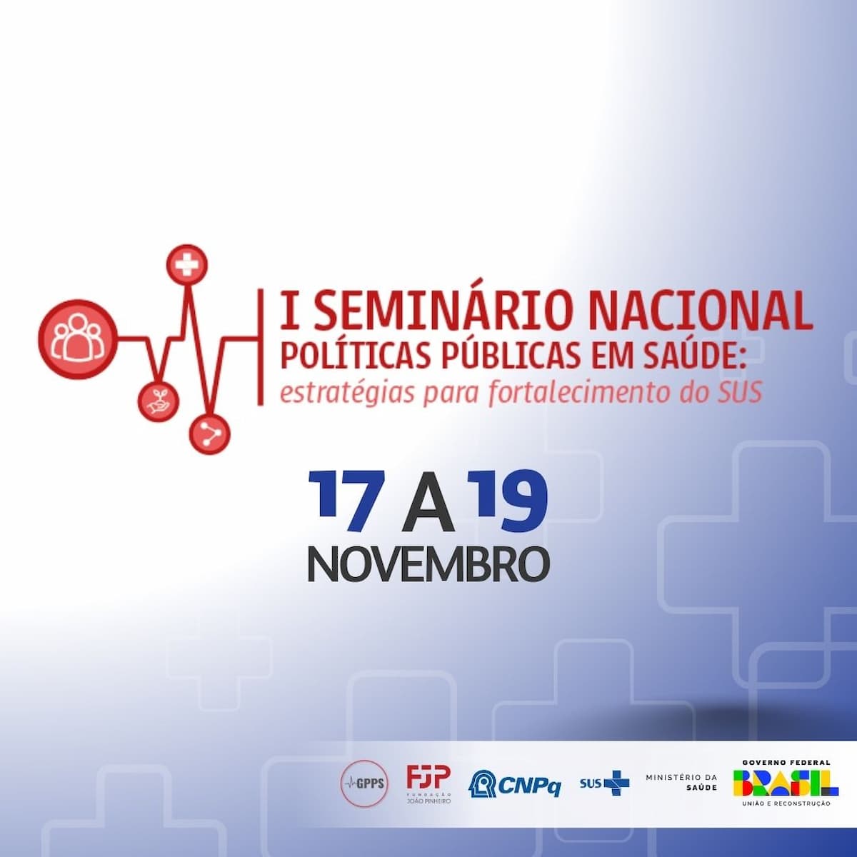 Fundação João Pinheiro promove I Seminário Nacional de Políticas Públicas em Saúde