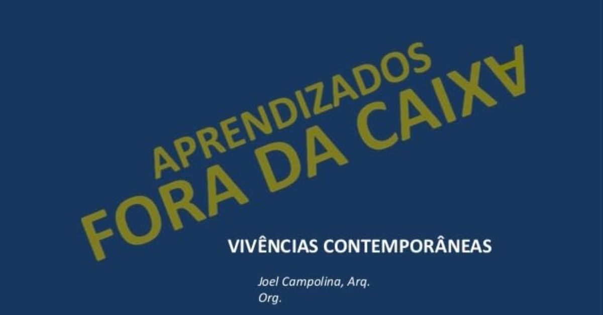 ‘Aprendizados Fora da Caixa’ reúne autores em Belo Horizonte