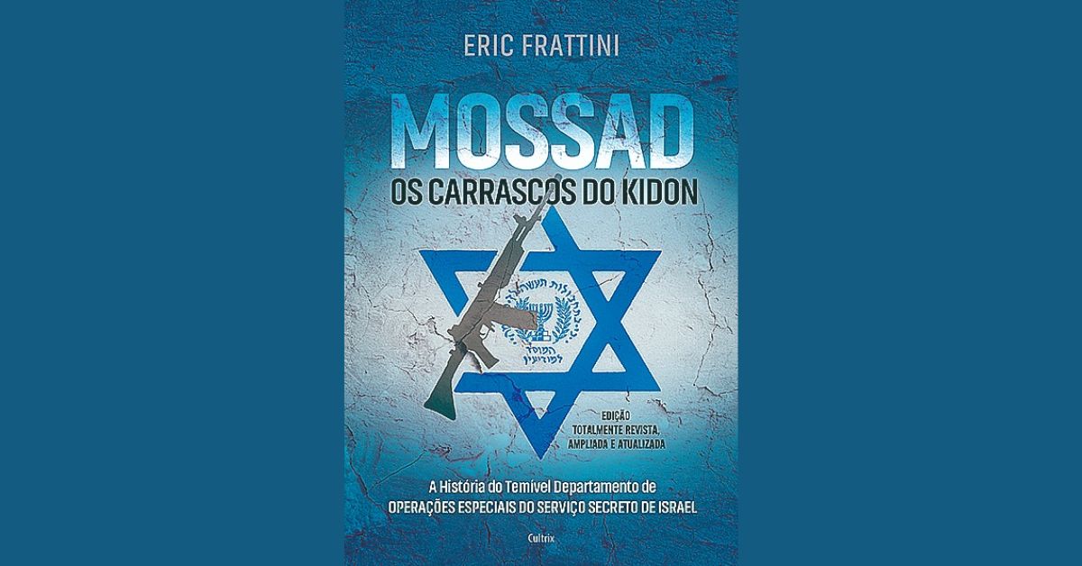 Livro sobre o Mossad ganha edição ampliada e chega ao Brasil