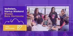 Startup Weekend Women acontece da 6 a 8 de março em Belo Horizonte